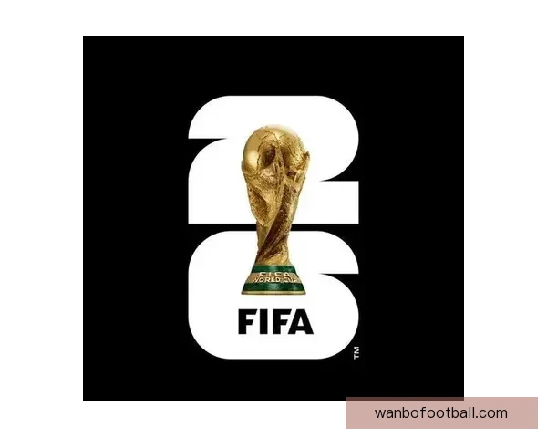 美加墨世界杯点燃北美足球热潮全球豪强逐梦新纪元盛宴前瞻冠军梦